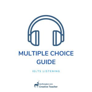 huong-dan-lam-dang-multiple-choice-ielts-listening