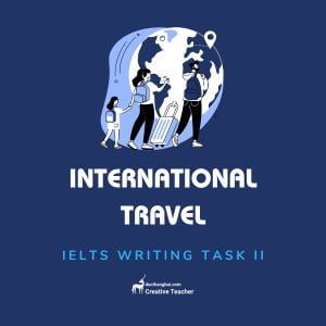 international-travel-sample-ielts-writing-task-2