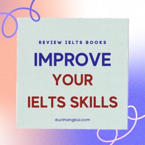 review-sach-ietls-improve-your-ielts-skills
